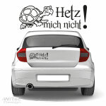 Hetz mich nicht! Autoaufkleber Sticker Schildkröte Turtle