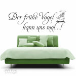 Wandaufkleber Der frühe Vogel kann uns mal...! Wandtattoo