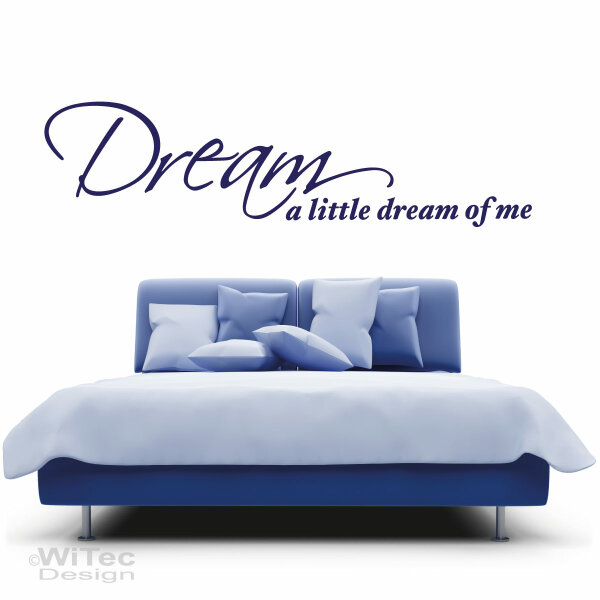 Wandaufkleber Dream a little dream Wandtattoo Traum