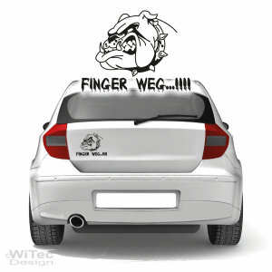 FINGER WEG ! Bulldogge Aufkleber Autoaufkleber Fun