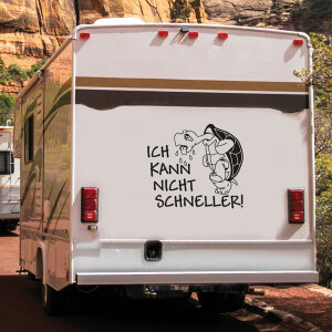 Wohnmobil Aufkleber Schildkröte Ich kann nicht...